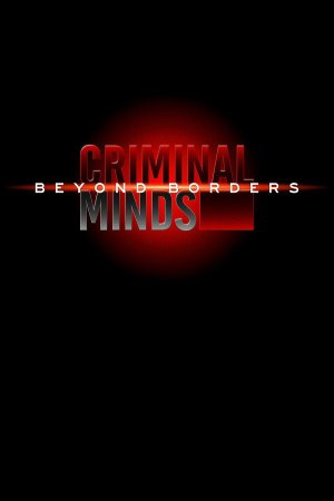 Criminal.Minds.Beyond.Borders.S01E01.HDTV.x264-LOL