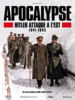 Apokalipszis: Hitler keleti inváziója