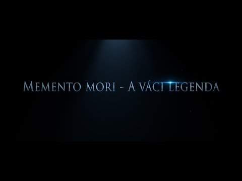 Memento mori – A váci legenda
