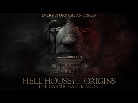 Hell House LLC Origins: The Carmichael Manor